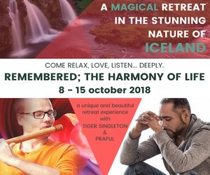 Remembered; the Harmony of Life — Retreat with Tiger Singleton &&nbspPraful