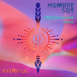 Hombre Soy — Kareem Raihani Remix